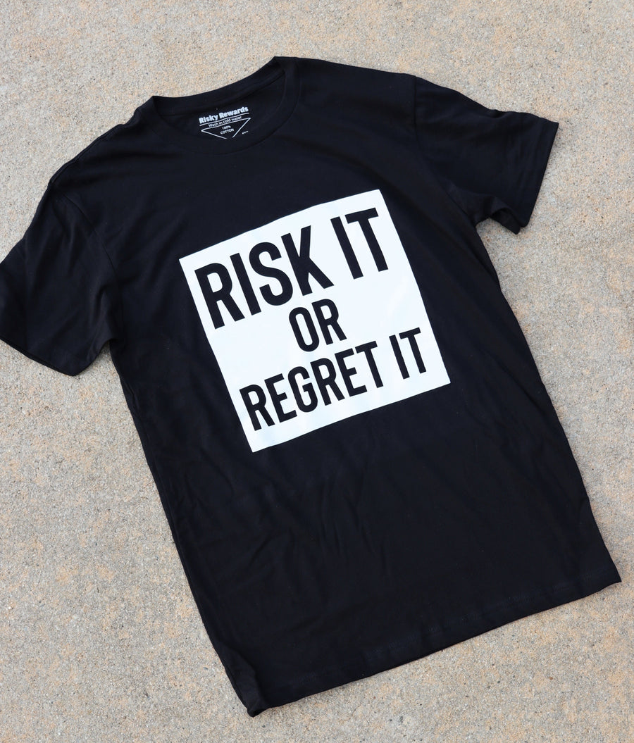 RISKY REWARDS “RISK IT OR REGRET IT” COTTON TEE