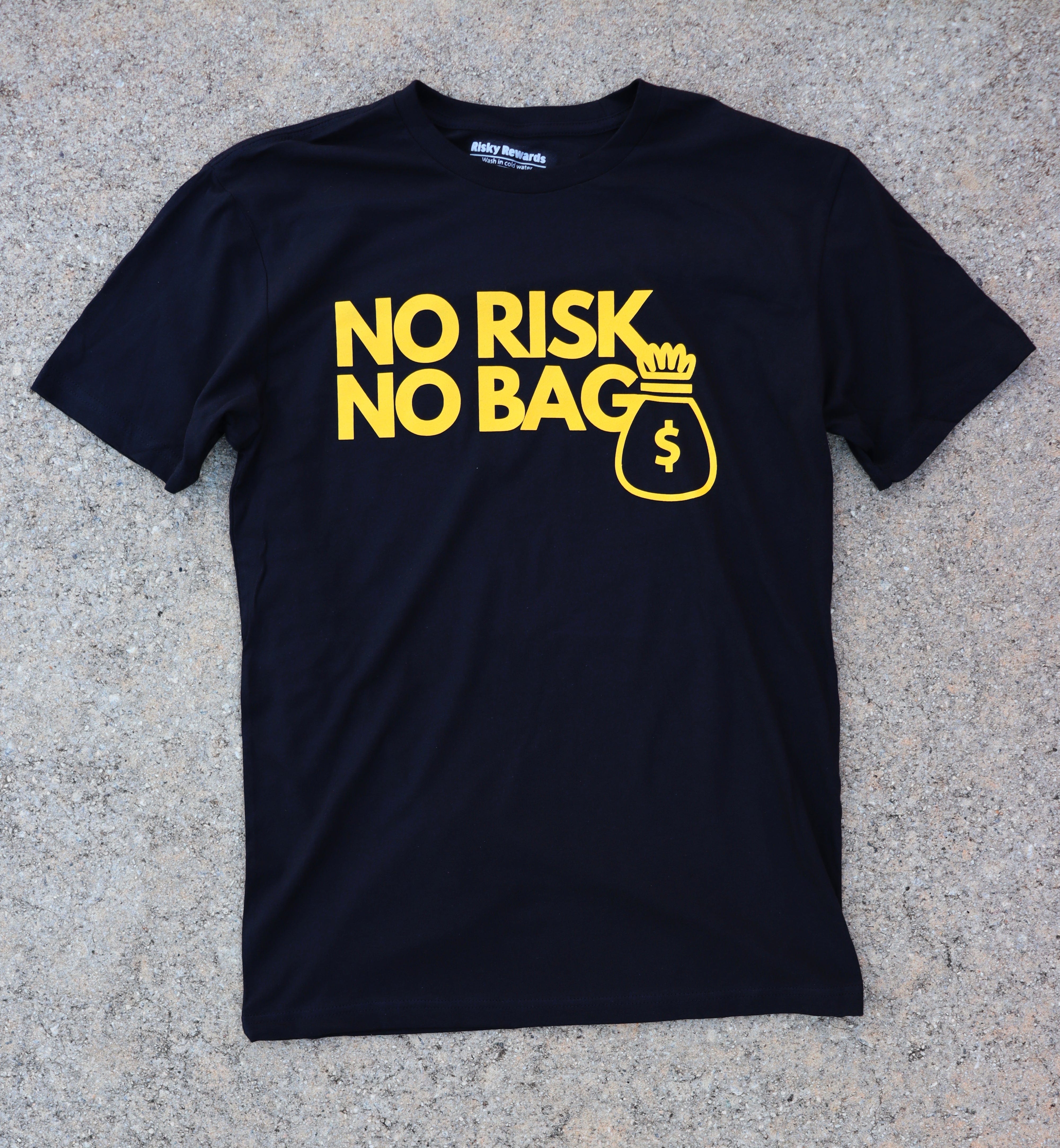 RISKY REWARDS “NO RISK NO BAG” COTTON BLACK/GOLD TEE